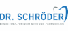 Dr. Schröder Kompetenz-Zentrum Moderne Zahnmedizin MVZ GmbH